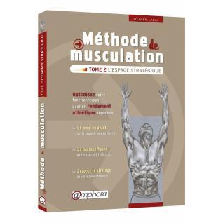Livre Méthode de musculation TOME 2 - L'espace stratégique Amphora